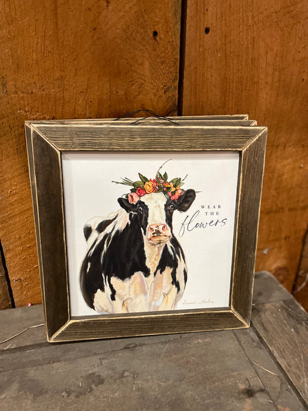 Wear The Flowers Cow Lath Framed Wall Sign