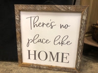 There’s No Place Like Home Wall Sign